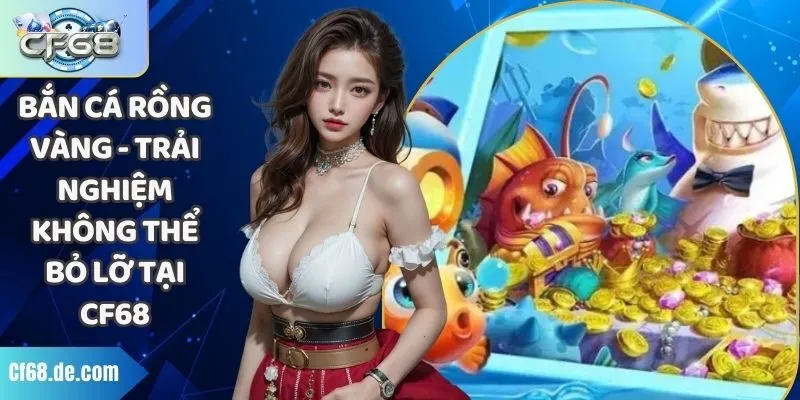 bắn cá rồng vàng