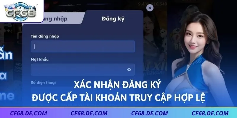 Xác nhận đăng ký được cấp tài khoản truy cập hợp lệ