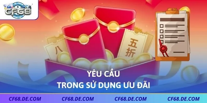 Yêu cầu trong sử dụng ưu đãi